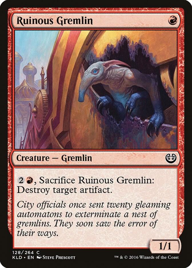 Ruinous Gremlin, Kaladesh 128