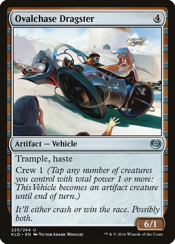 Ovalchase Dragster, Kaladesh 225