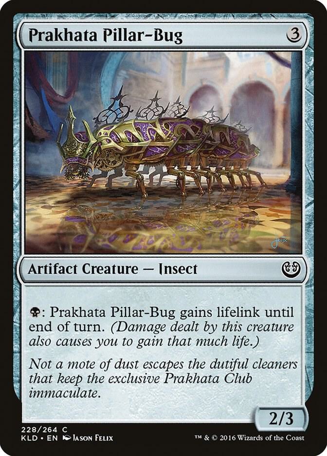 Prakhata Pillar-Bug, Kaladesh 228