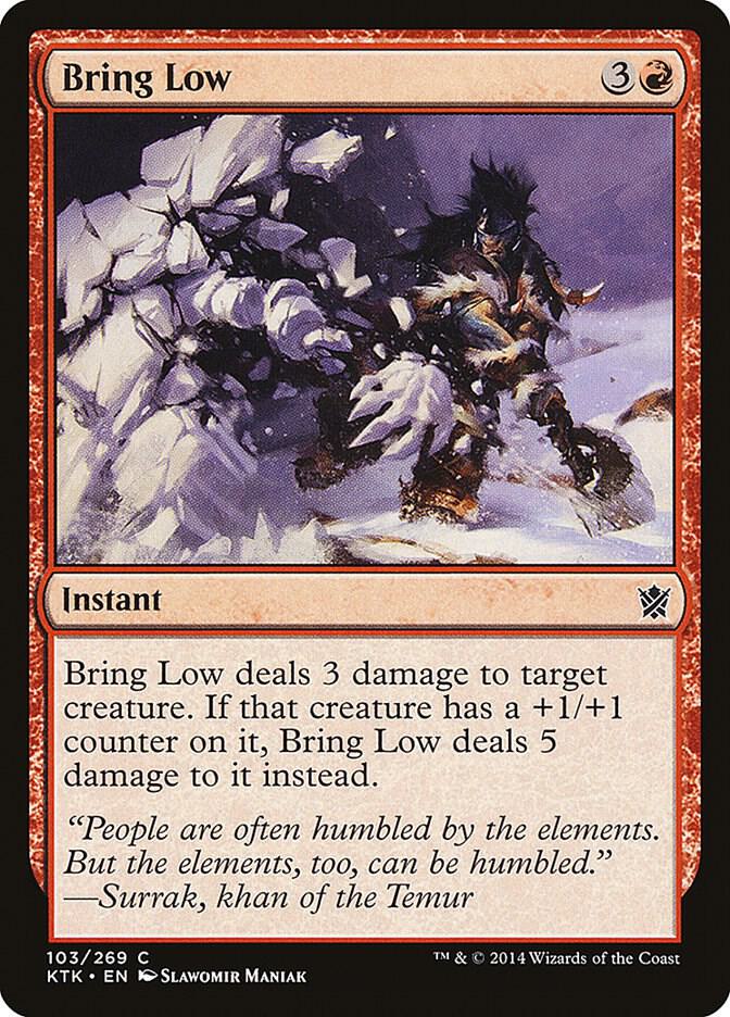 Bring Low, Khans of Tarkir 103