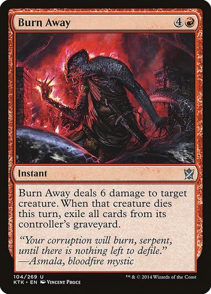 Burn Away, Khans of Tarkir 104