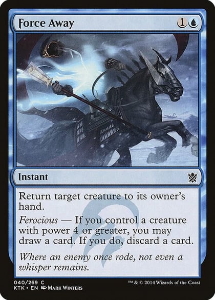 Force Away, Khans of Tarkir 40