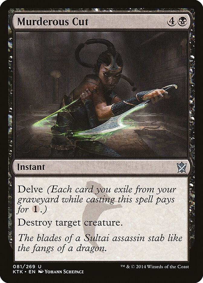 Murderous Cut, Khans of Tarkir 81