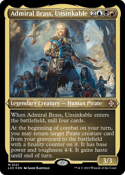 Admiral Brass, Unsinkable (Display Commander) - Thick Stock, Commander: The Lost Caverns of Ixalan 121