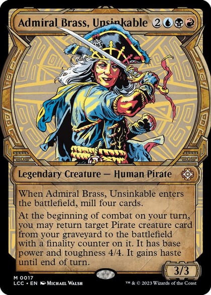 Admiral Brass, Unsinkable (Showcase), Commander: The Lost Caverns of Ixalan 17