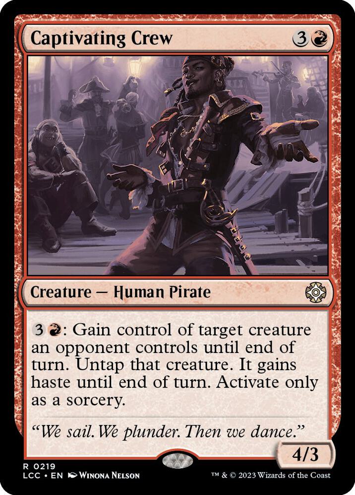 Captivating Crew, Commander: The Lost Caverns of Ixalan 219