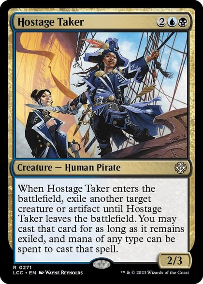 Hostage Taker, Commander: The Lost Caverns of Ixalan 271