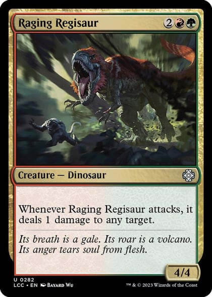 Raging Regisaur, Commander: The Lost Caverns of Ixalan 282