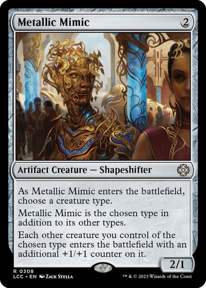Metallic Mimic, Commander: The Lost Caverns of Ixalan 308