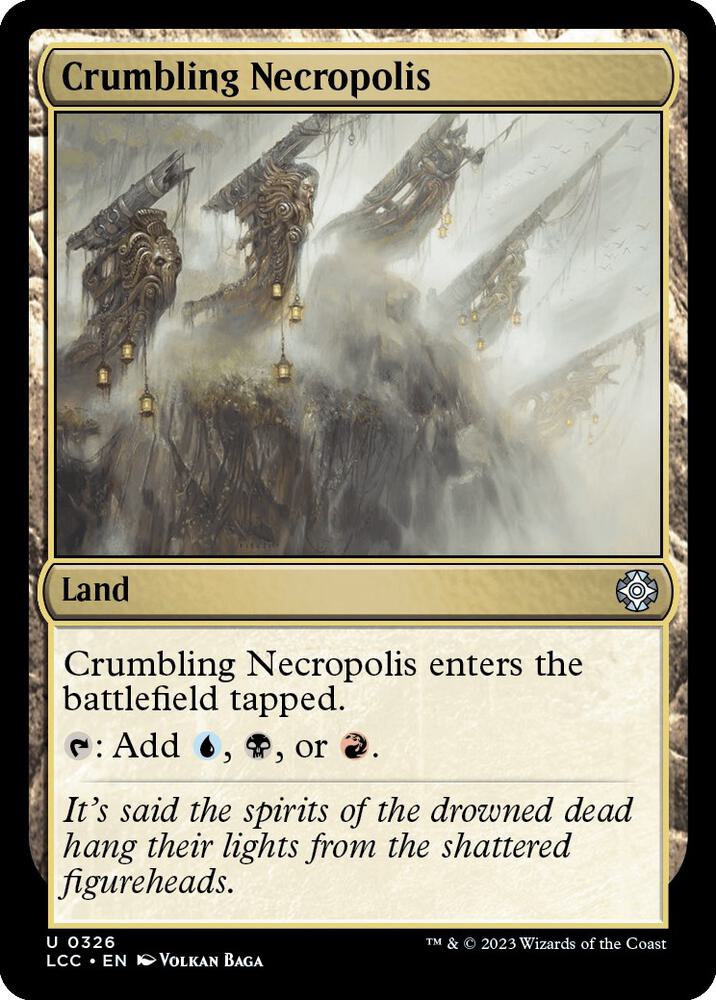 Crumbling Necropolis, Commander: The Lost Caverns of Ixalan 326