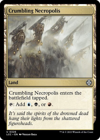 Crumbling Necropolis, Commander: The Lost Caverns of Ixalan 326