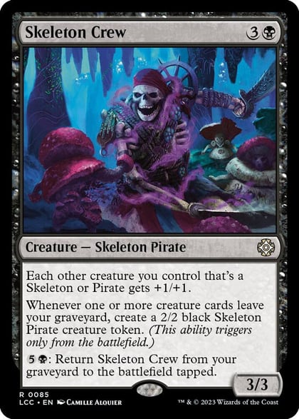 Skeleton Crew, Commander: The Lost Caverns of Ixalan 85