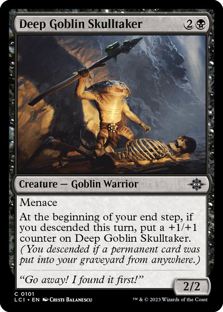 Deep Goblin Skulltaker, The Lost Caverns of Ixalan 101