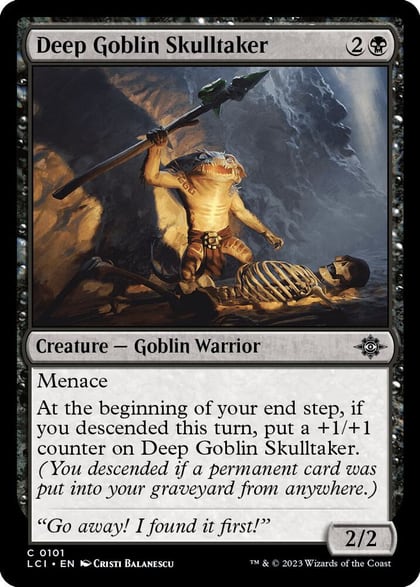 Deep Goblin Skulltaker, The Lost Caverns of Ixalan 101