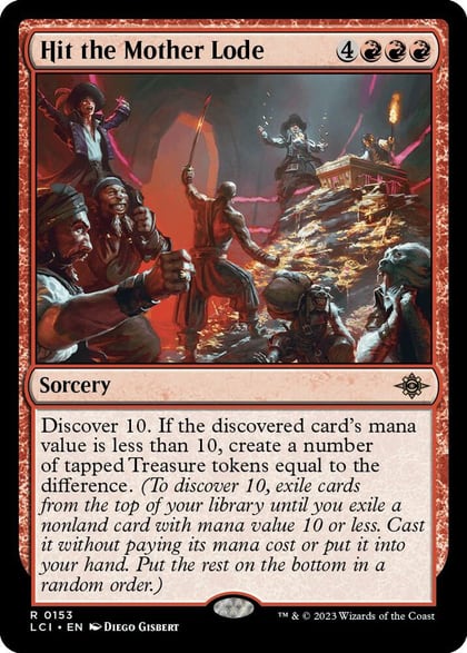 Hit the Mother Lode, The Lost Caverns of Ixalan 153