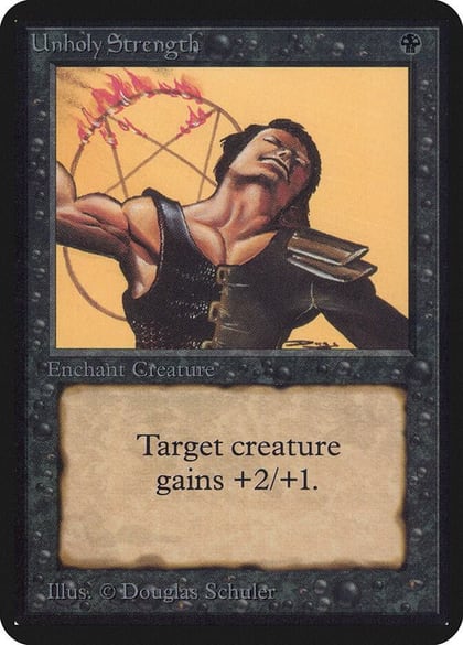 Unholy Strength, Alpha Edition #1294