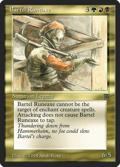 Bartel Runeaxe, Legends #3809
