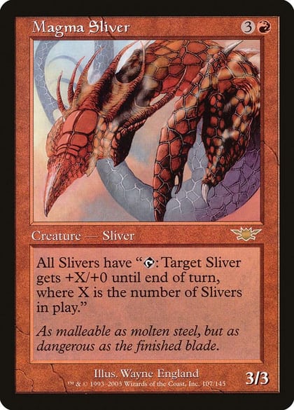 Magma Sliver, Legions 107