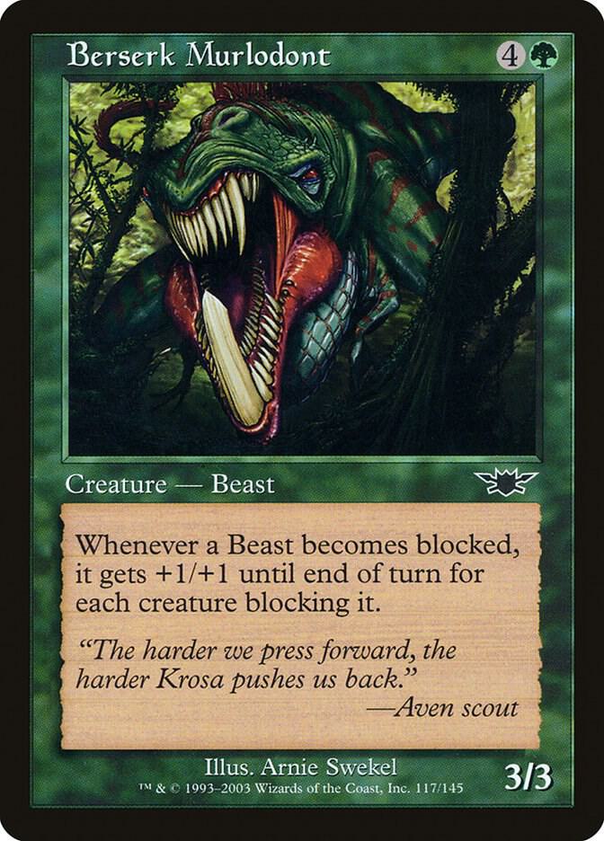 Berserk Murlodont, Legions 117