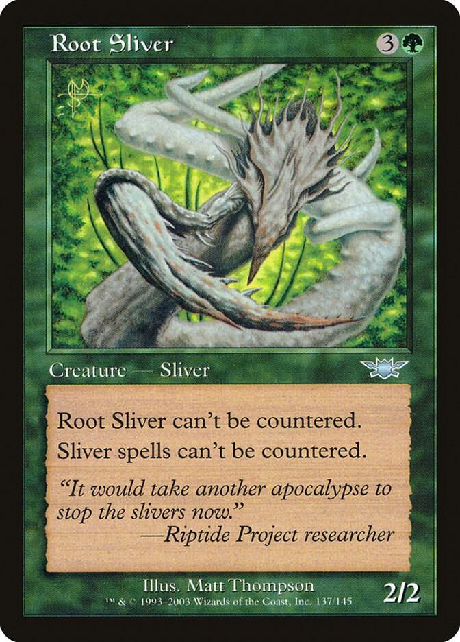 Root Sliver, Legions 137