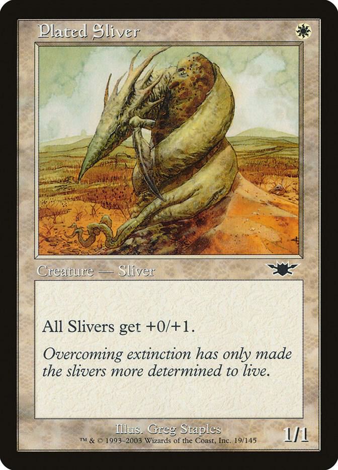 Plated Sliver, Legions 19