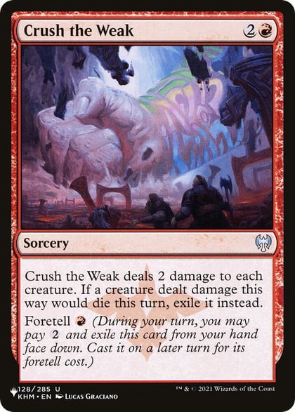 Crush the Weak, The List Reprints 128/285
