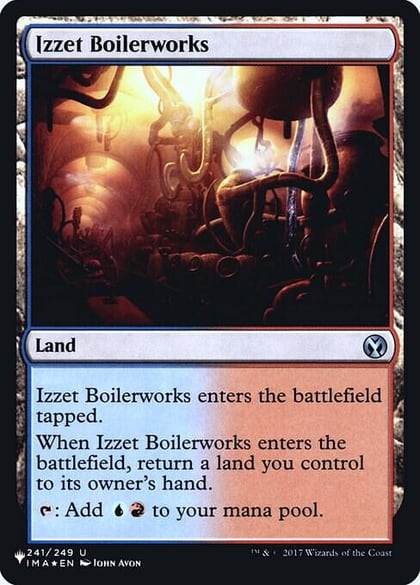 Izzet Boilerworks (IMA), The List Reprints 241