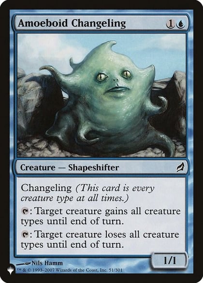 Amoeboid Changeling (LRW), The List Reprints 51/301