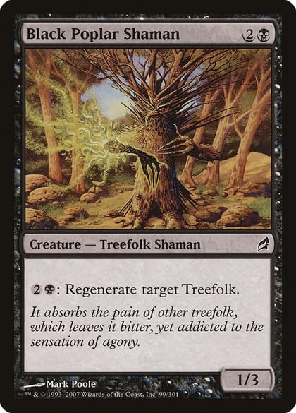 Black Poplar Shaman, Lorwyn 99