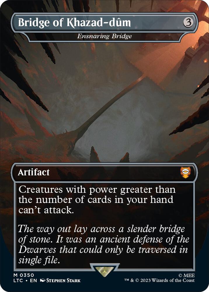 Bridge of Khazad-dum - Ensnaring Bridge (Borderless), Commander: The Lord of the Rings: Tales of Middle-earth 350