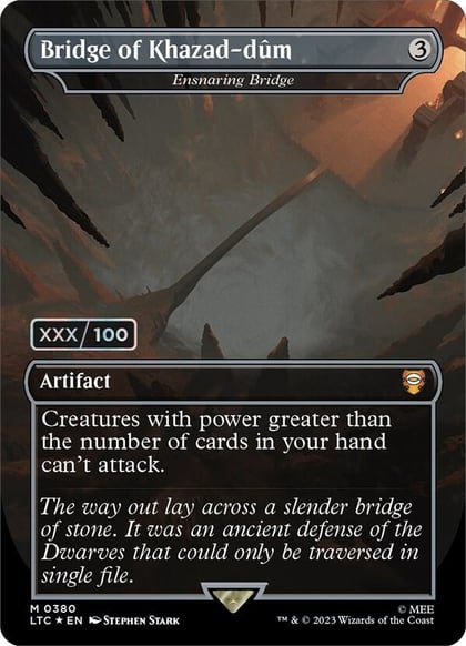 Bridge of Khazad-dum - Ensnaring Bridge (Borderless) (Serial Numbered), Commander: The Lord of the Rings: Tales of Middle-earth 380