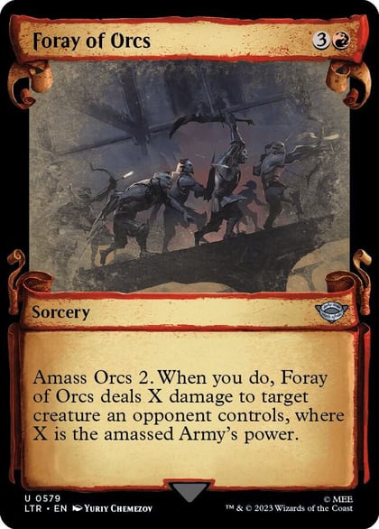 Foray of Orcs (Showcase Scrolls), Universes Beyond: The Lord of the Rings: Tales of Middle-earth 579