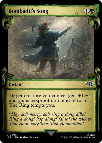 Bombadil's Song (Showcase Scrolls), Universes Beyond: The Lord of the Rings: Tales of Middle-earth 605