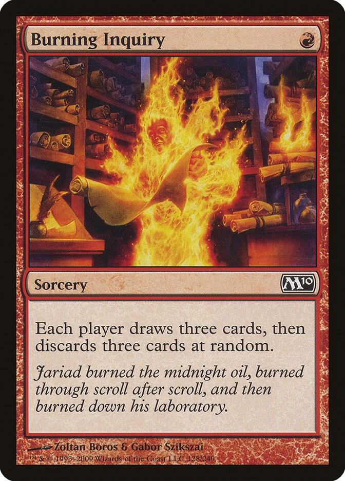 Burning Inquiry, Magic 2010 (M10) 128
