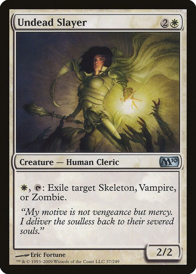 Undead Slayer, Magic 2010 (M10) 37