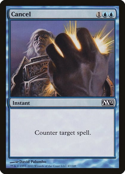 Cancel, Magic 2012 (M12) 47