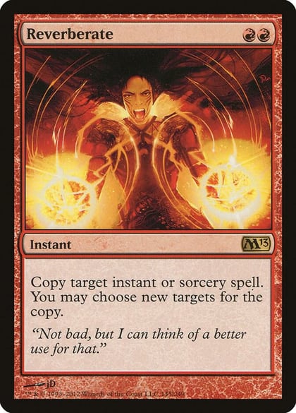 Reverberate, Magic 2013 (M13) 145