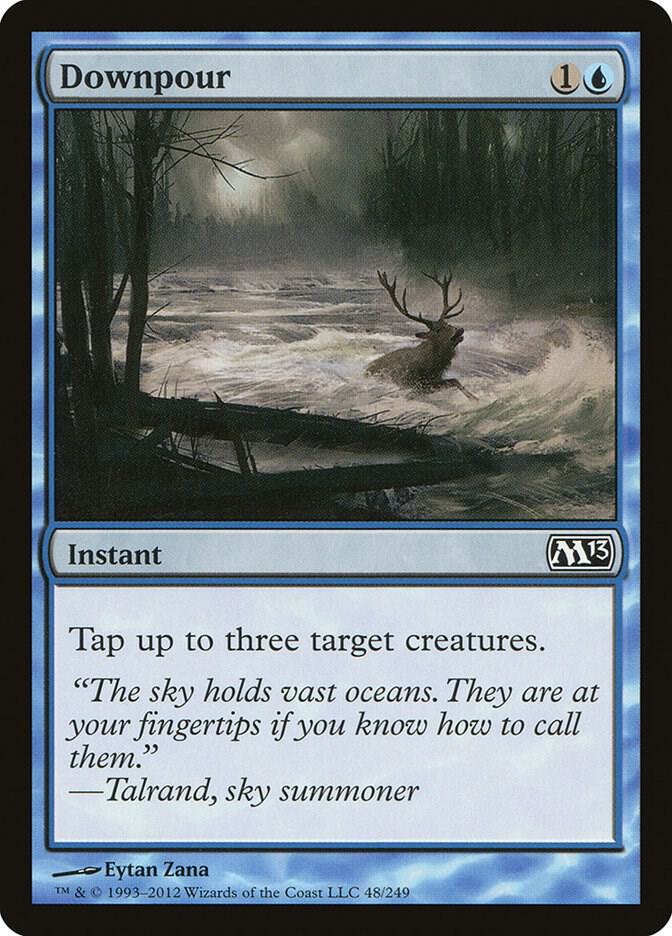 Downpour, Magic 2013 (M13) 48