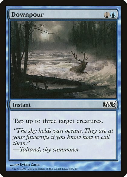 Downpour, Magic 2013 (M13) 48
