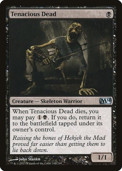 Tenacious Dead, Magic 2014 (M14) 118