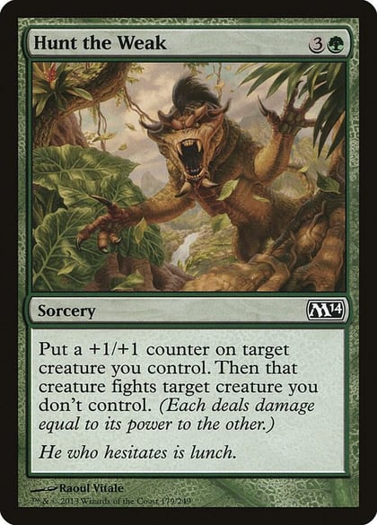 Hunt the Weak, Magic 2014 (M14) 179