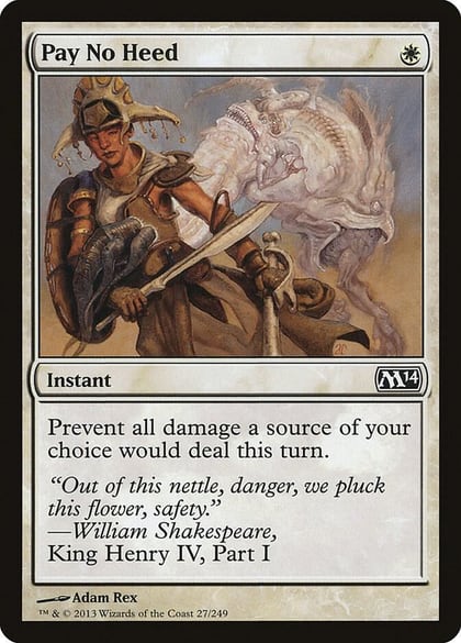 Pay No Heed, Magic 2014 (M14) 27