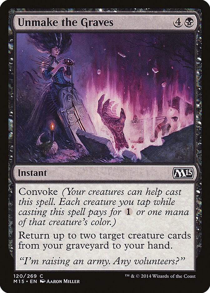 Unmake the Graves, Magic 2015 (M15) 120