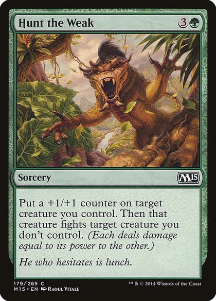 Hunt the Weak, Magic 2015 (M15) 179