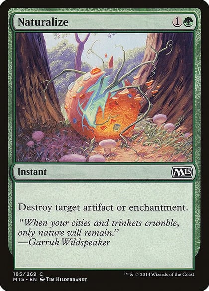 Naturalize, Magic 2015 (M15) 185