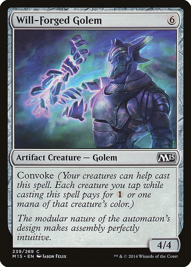 Will-Forged Golem, Magic 2015 (M15) 239