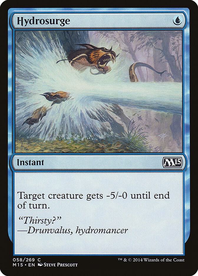 Hydrosurge, Magic 2015 (M15) 58