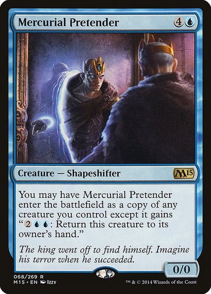 Mercurial Pretender, Magic 2015 (M15) 68