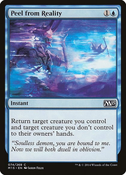 Peel from Reality, Magic 2015 (M15) 74