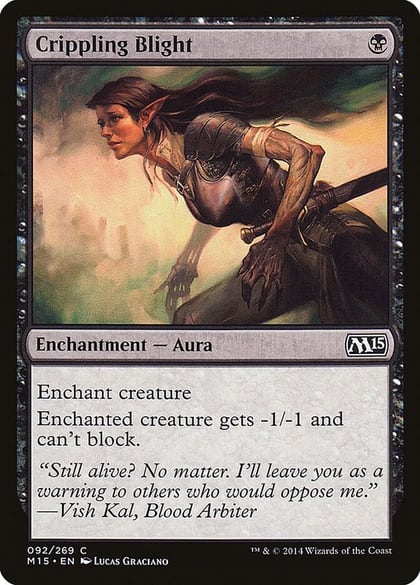 Crippling Blight, Magic 2015 (M15) 92